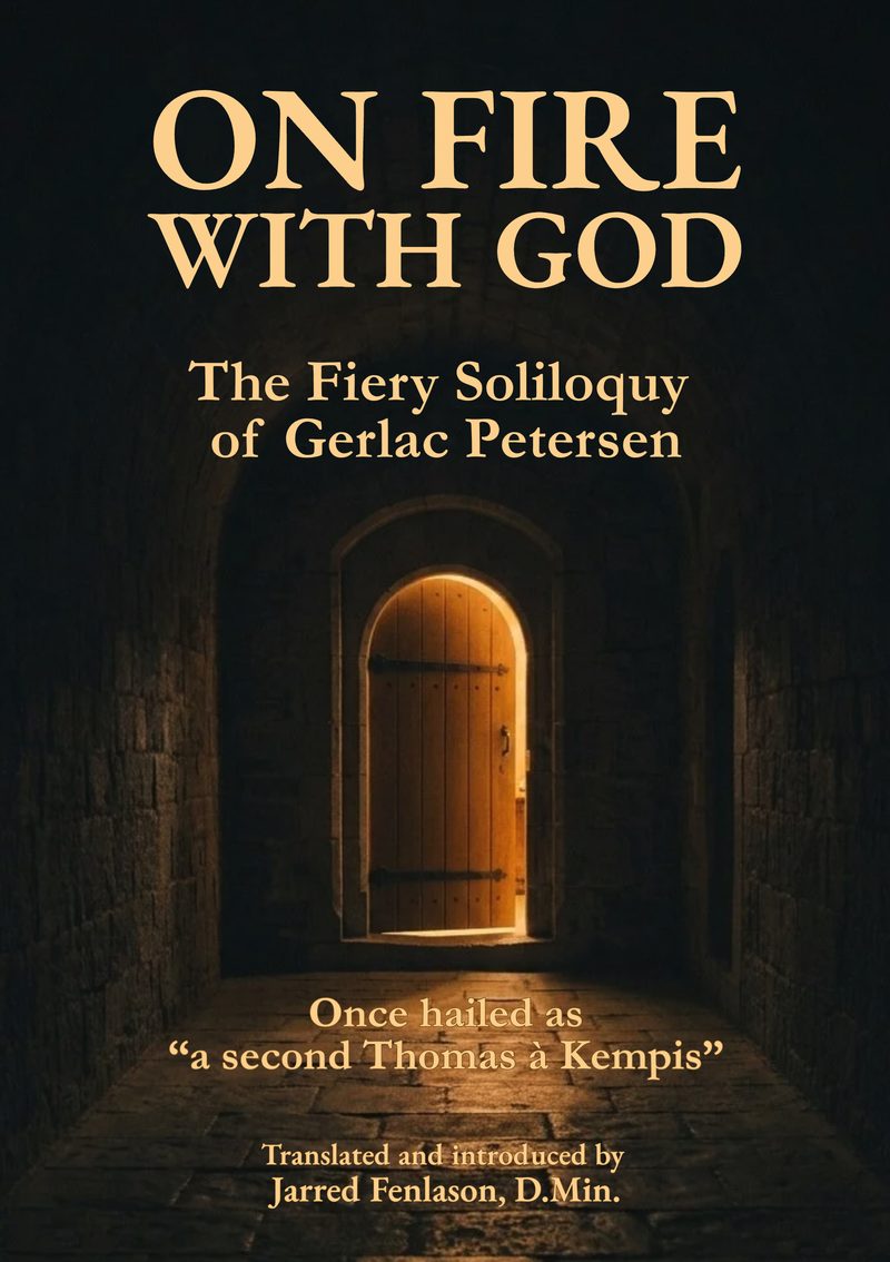 On Fire with God: The Fiery Soliloquy of Gerlac Petersen - book cover